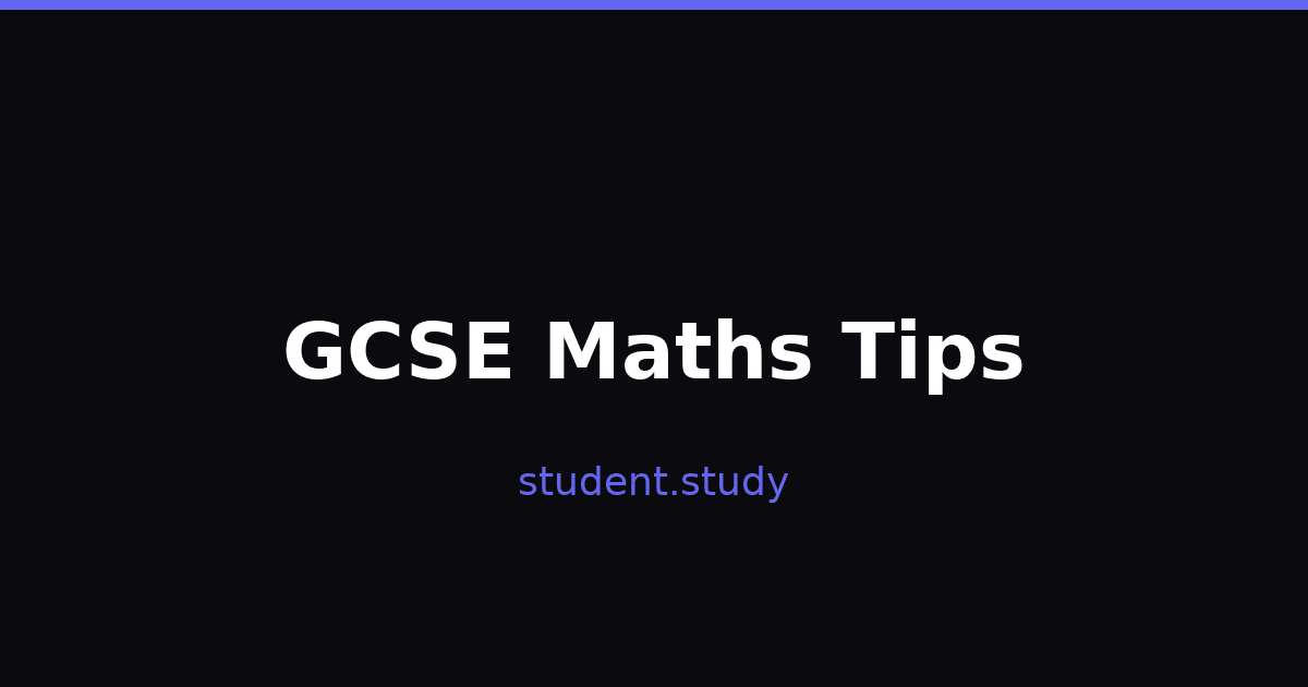 GCSE Maths Revision: Top Tips to Pass with Confidence