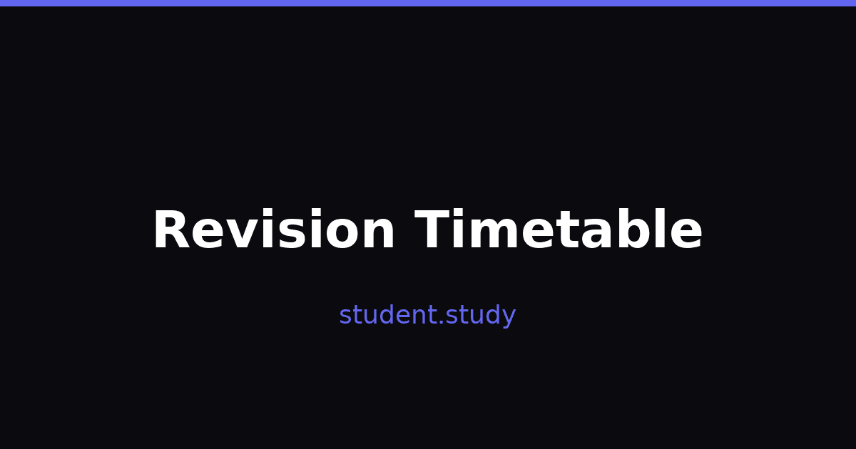 A-Level Revision Timetable: How to Plan Your Study Schedule