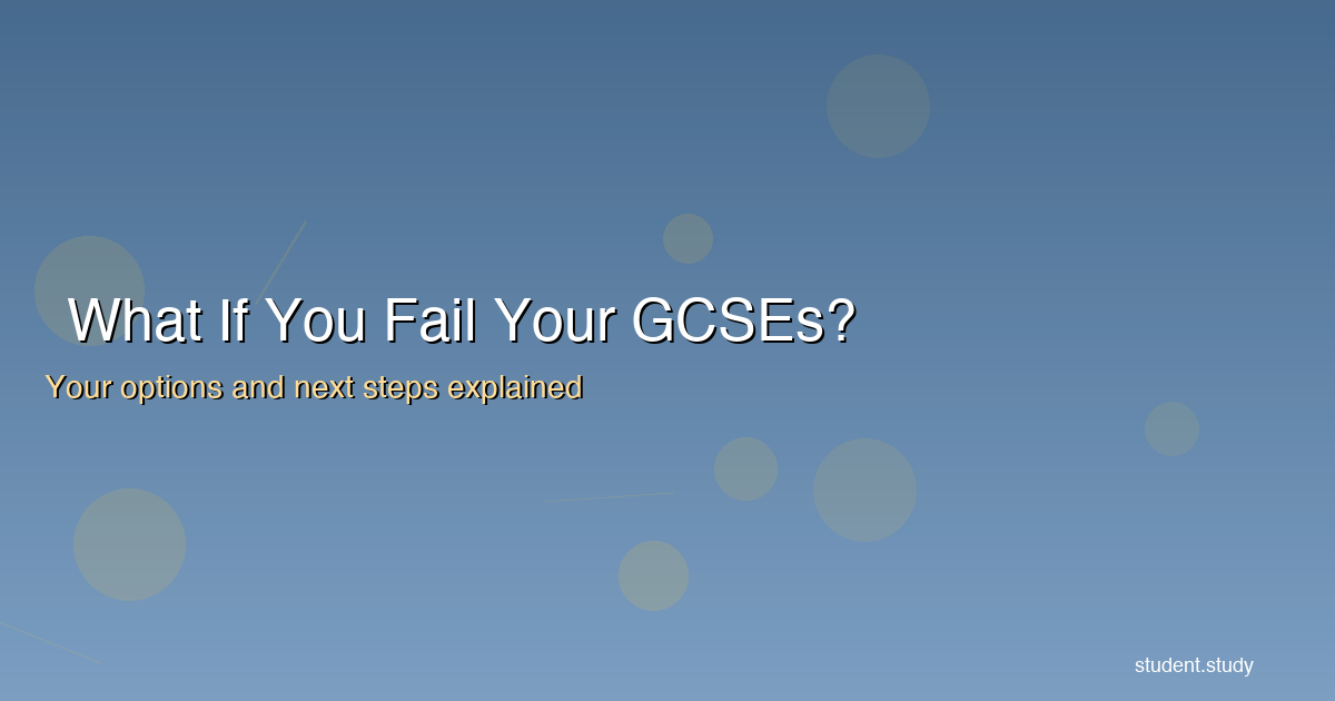 What Happens If You Fail Your GCSEs? Your Options Explained